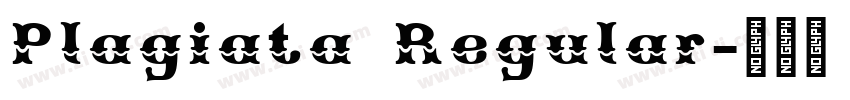 Plagiata Regular字体转换
